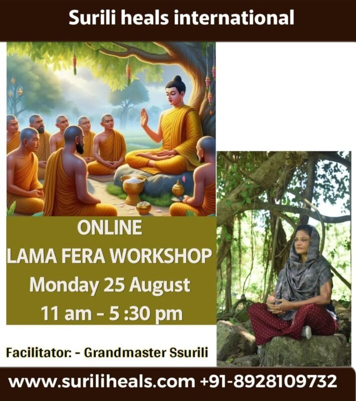 Monday, 26 August 2024 – Lama Fera Healer (Online) Workshop