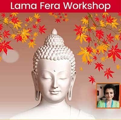 1 August 2021: Lama Fera Healer Level Workshop