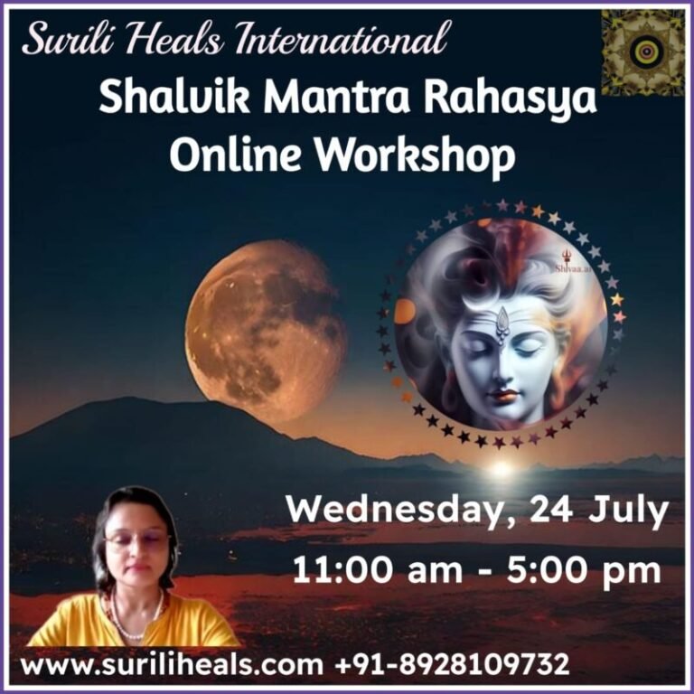 Wednesday, 24 July 2024 – Shalvik Mantra Rahasya (Online) Workshop